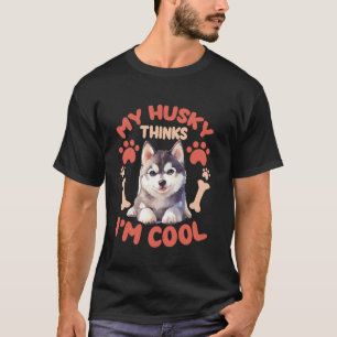 Lustiger Lustiger Husky-Fan Mein Husky Hält Mich F T-Shirt