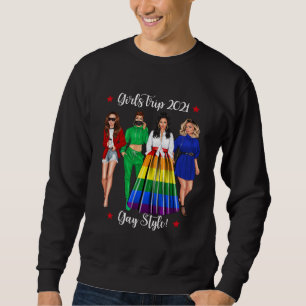 Lustiger Mädchenausflug LGBTQ Urlaub Schwule Frau Sweatshirt