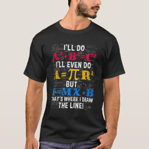 Lustiger Mathe-Lehrer Humor Algebra Mathematik Wit T-Shirt