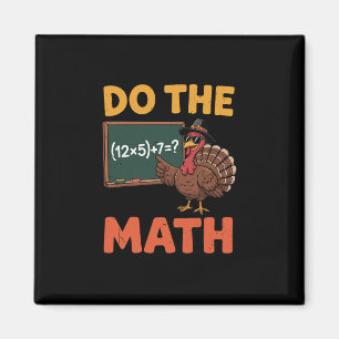 Lustiger Mathe-Lehrer Thanksgiving 67 Meme Mach di Magnet