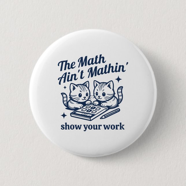 Lustiger Mathelehrer Die Mathe ist nicht Mathe Kit Button (Vorderseite)
