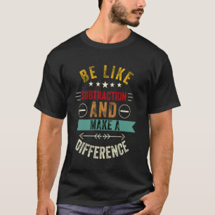 Lustiger Mathelehrer ist wie Subtraktion und macht T-Shirt