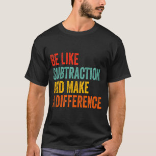 Lustiger Mathelehrer ist wie Subtraktion und macht T-Shirt