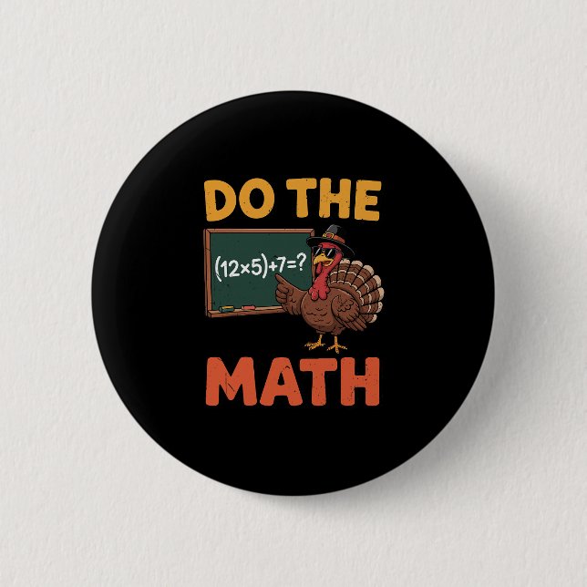 Lustiger Mathematik-Lehrer Erntedankfest 67 Meme M Button (Vorderseite)