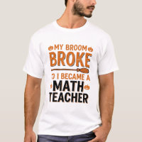 Lustiger Mathematik-Lehrer Halloween Besen kaputt 