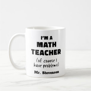 Lustiger Mathematik-Lehrer Humor Wortspiel Zitat P Kaffeetasse