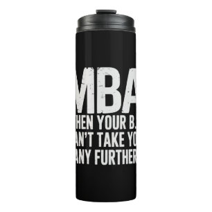Lustiger MBA Master-Abschluss-Tag Thermosbecher