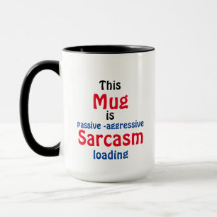 Lustiger minimalistischer Text Sarkasmus Attitüde Tasse
