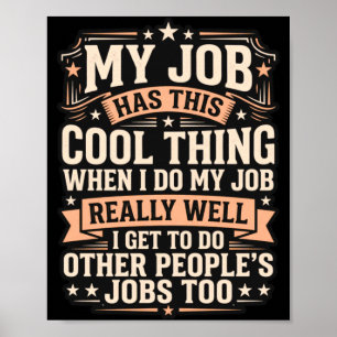 Lustiger Mitarbeiter Sarkasmus Multitasking Arbeit Poster