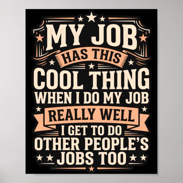 Lustiger Mitarbeiter Sarkasmus Multitasking Arbeit Poster (Vorne)