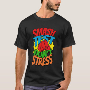 Lustiger Motivationsprüfungs-Tag für Schüler Lehre T-Shirt