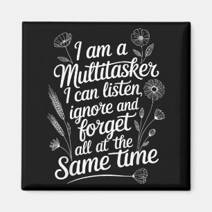 Lustiger Multitasking-Humor-Zitat Sarkastische Gra Magnet