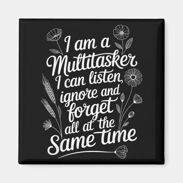 Lustiger Multitasking-Humor-Zitat Sarkastische Gra Magnet (Vorne)