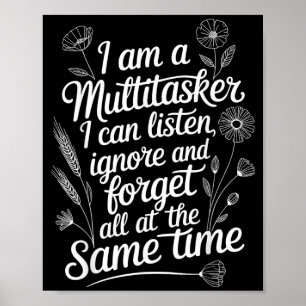 Lustiger Multitasking-Humor-Zitat Sarkastische Gra Poster