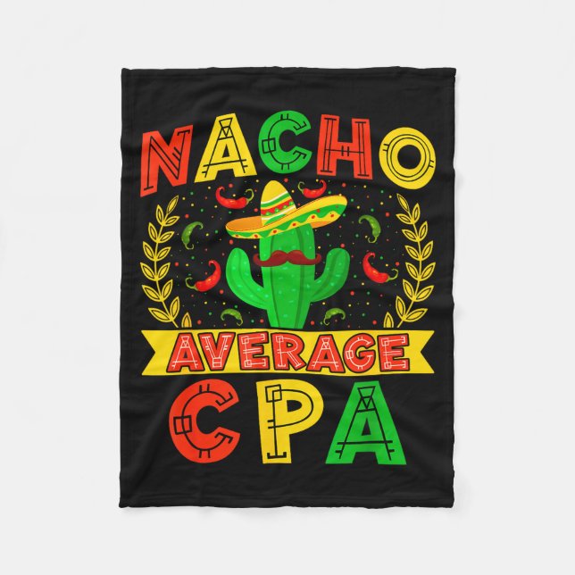 Lustiger Nacho Durchschnittlicher Cpa Cinco De May Fleecedecke (Vorderseite)