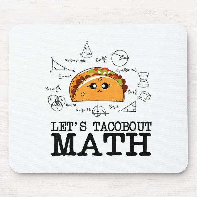 Lustiger Nerd Lasst uns über Mathe taco sprechen P Mousepad (Vorne)