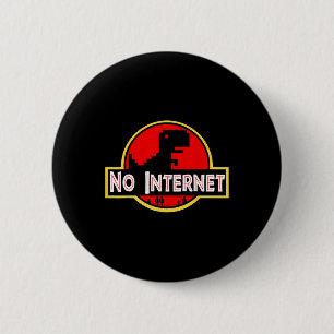 Lustiger nerdiger Kein-Internet-Dinosaurier Inform Button