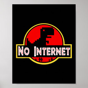 Lustiger nerdiger Kein-Internet-Dinosaurier Inform Poster