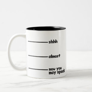 Lustiger Neuheits-Becher shhh fast jetzt können Zweifarbige Tasse
