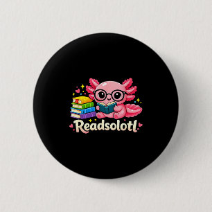 Lustiger niedlicher Haustier Axolotl Bücherwurm Re Button