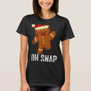 Lustiger Oh Snap Lebkuchenmann Weihnachtscookie Xm T-Shirt