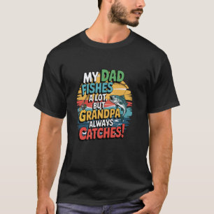 Lustiger Opa Fischen Fängt Immer Fische T-Shirt