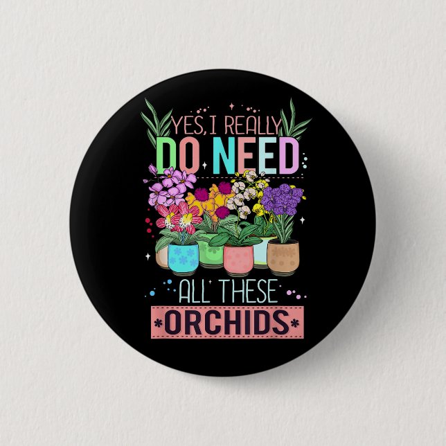 Lustiger Orchideen-Pflanzenliebhaber Button (Vorderseite)