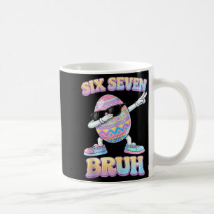 Lustiger Osterhase sechs sieben bruh 6 7 Meme Eier Kaffeetasse