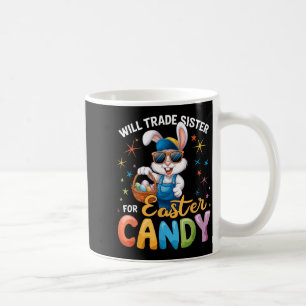 Lustiger Ostertag Wird Schwester Für Süßigkeiten K Kaffeetasse