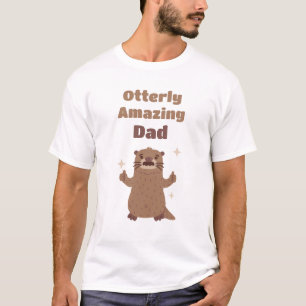 Lustiger Otter Otterhaft Erstaunlicher Väterlicher T-Shirt