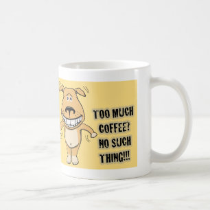 Lustiger Overcaffeinated Hund Kaffeetasse