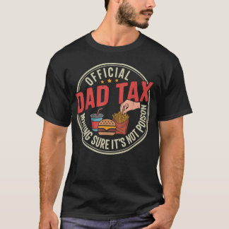 Lustiger Papa Steuer Männer Sicherstellen Dass Es  T-Shirt