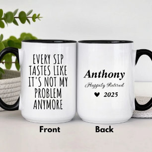 Lustiger personalisierter Ruhestand Rentner Humor  Tasse