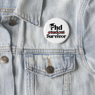 Lustiger PhD-Abschluss Badge – Akademisches Humor- Button