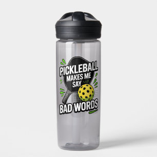 Lustiger Pickleball bringt mich dazu, böse Wörter Trinkflasche