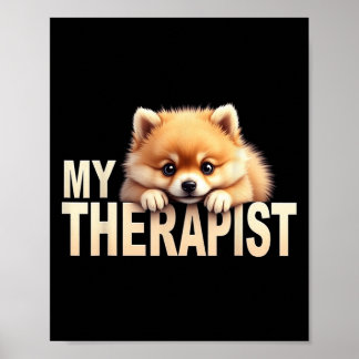 Lustiger Pom-Welpe Mein Therapeut Pomeranian Hund Poster