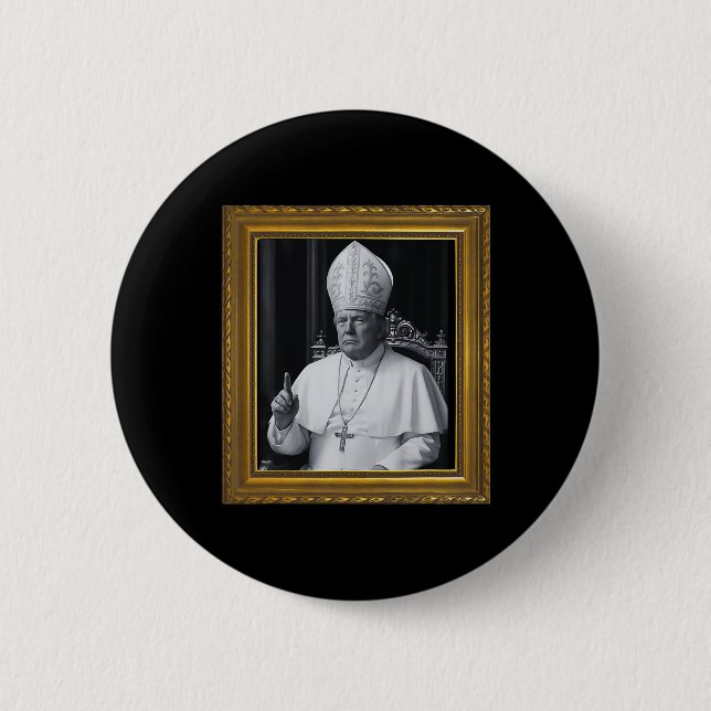 Lustiger Präsident Trump will der nächste Papst Ch Button (Vorderseite)