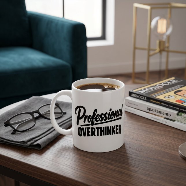 Lustiger professioneller Überdenker  Kaffeetasse (Professional Overthinker Funny Coffee Mug by Ricaso. For those whose minds never shut down
)