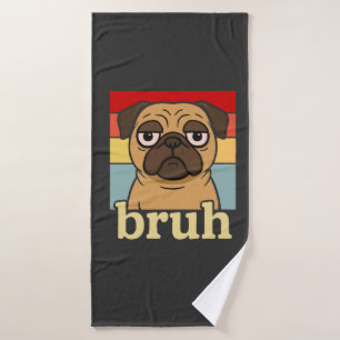 Lustiger Pug Bruh Alberner Welpe Hundeliebhaber Hu Badehandtuch