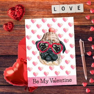 Lustiger Pug sei mein Valentinstag Hund Valentinst Feiertagspostkarte