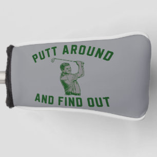 Lustiger Putt herum und finde heraus sarkastischer Golf Headcover