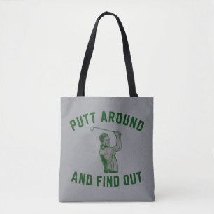 Lustiger Putt herum und finde heraus sarkastischer Tasche