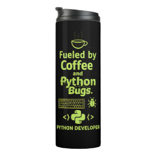 Lustiger Python-Entwickler – Angetrieben von Coffe Thermosbecher