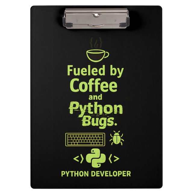 Lustiger Python-Entwickler – Angetrieben von Kaffe Klemmbrett (Vorderseite)