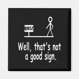 Lustiger Quiz-Witz Stockfigur Kein gutes Zeichen P Magnet