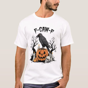 Lustiger Rabe, F-Caw-F, Totenkopf-Rabe, Gothic-Krä T-Shirt