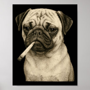 Lustiger rauchender Mops-Hund raucht Zigarette Gen Poster