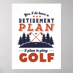 Lustiger Rentner Golfspieler Rentenplan Golfen Poster