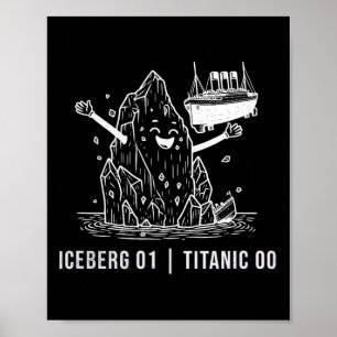 Lustiger Rms Titanic Eisberg Kreuzfahrtschiff Witz Poster