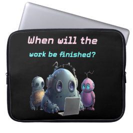 Lustiger Roboter-Laptop-Schutzhülle - Arbeit ferti Laptopschutzhülle